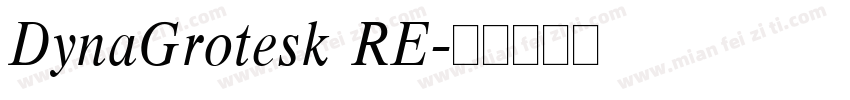 DynaGrotesk RE字体转换